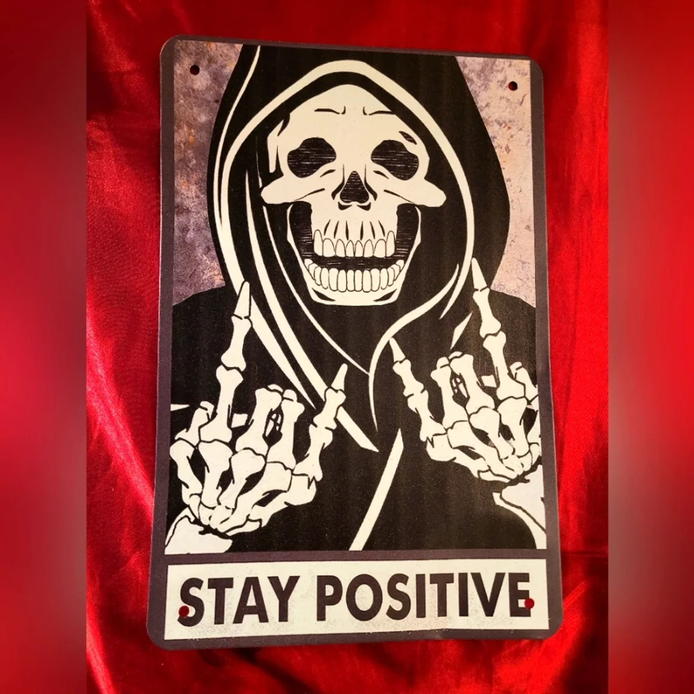 STAY POSITIVE Sign - Picture 1 of 2